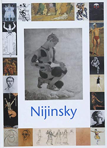 Nijinsky 1889-1950. Exposition Au Musee D'Orsay, Du 23 Octobre 2000 Au 18 Fevrier 2001
