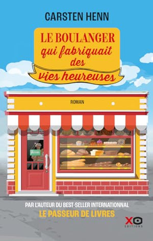 Le boulanger qui fabriquait des vies heureuses