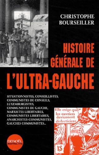 HISTOIRE GENERALE DE L'ULTRA-GAUCHE