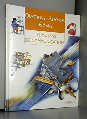 Les moyens de communication