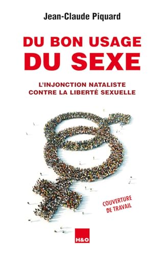 Du bon usage du sexe