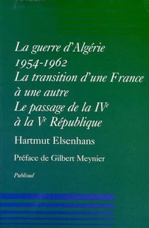 La guerre d'Algérie 1954-1962