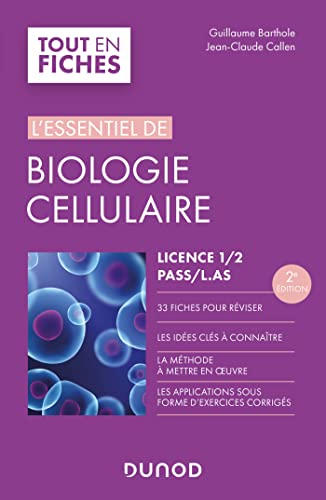 L'essentiel de biologie cellulaire - Licence 1/2/PASS - 2e éd.: Licence 1/2/PASS