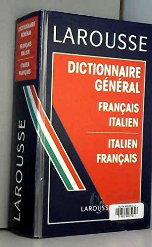 Dictionnaire général français-italien, italien-français