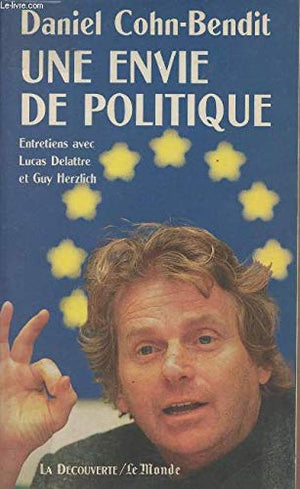 Une envie de politique