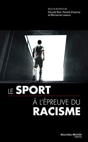 Le sport en France à l'épreuve du racisme