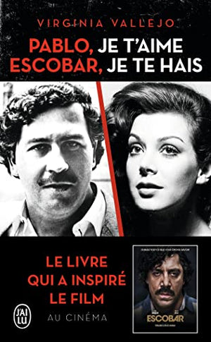 Pablo, je t’aime, Escobar, je te hais