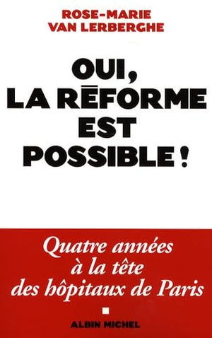 Oui, la réforme est possible !