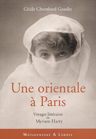 Myriam Harry : Une orientale à Paris