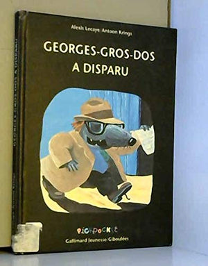 Georges-Gros-Dos a disparu