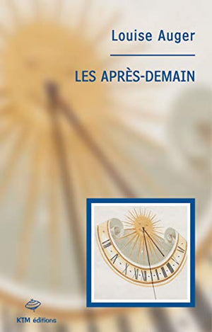 LES APRES-DEMAIN