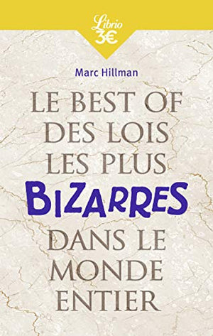 Le Best of des lois les plus bizarres dans le monde entier