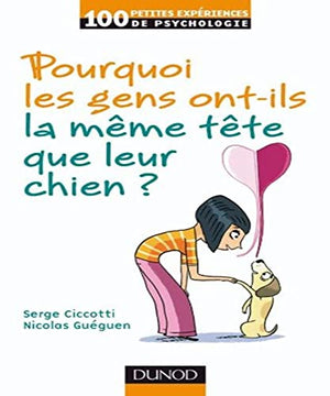 Pourquoi les gens ont-ils la même tête que leur chien ?