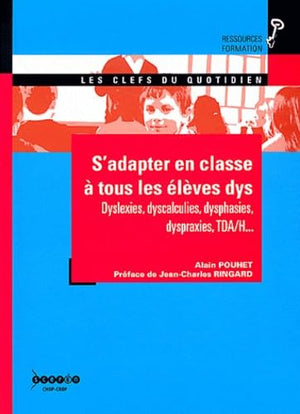 S'adapter en classe à tous les élèves dys