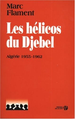 Les hélicos du Djebel