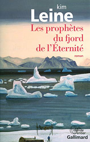 Les prophètes du fjord de l'Éternité