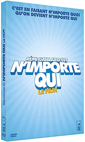 Rémi Gaillard est n'importe Qui, Le Film