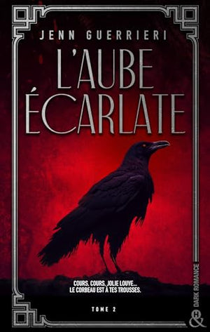 L'Aube écarlate - Tome 2