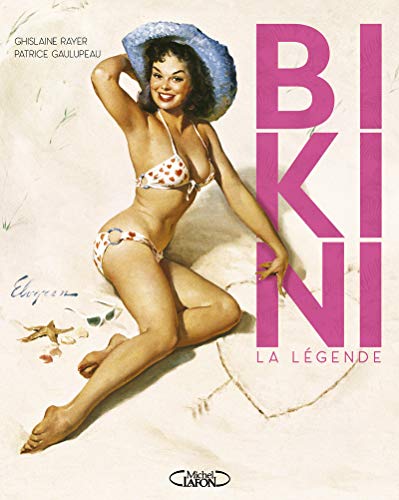 Bikini La légende