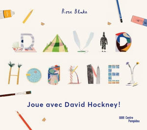 JOUE AVEC DAVID HOCKNEY. CAHIERS D'ACTIVITES