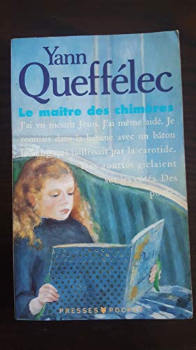 Le maître des chimères