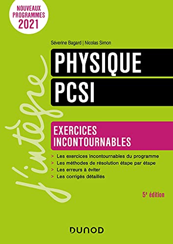 Physique PCSI - 5e éd.: Exercices incontournables