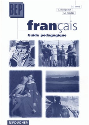 Français, 2de Professionnelle et Terminale BEP