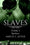 Slaves, Tome 3 : Révélation