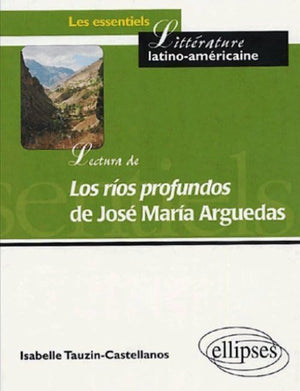 Lectura de Los rios profundos de José Maria Arguedas