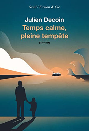 Temps calme, pleine tempête