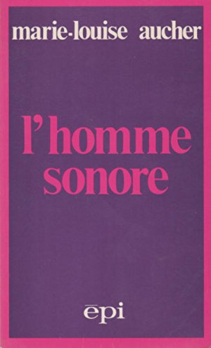 L'Homme sonore