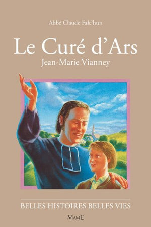 Le Curé d'Ars, Jean-Marie Vianney