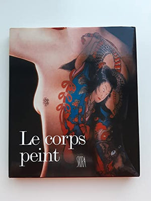 Le Corps peint (Les Illusions de la réalité)