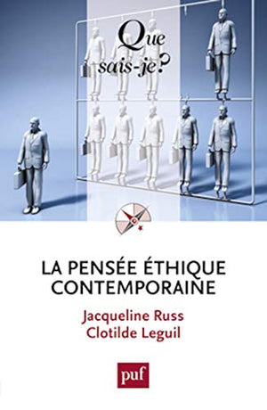 La pensée éthique contemporaine