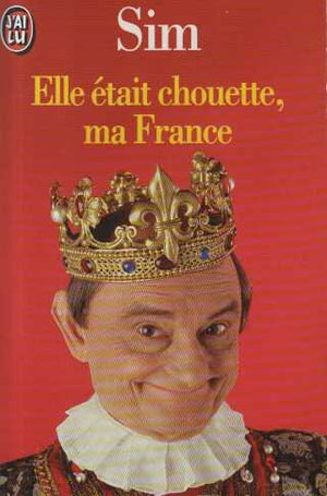 Elle était chouette ma France