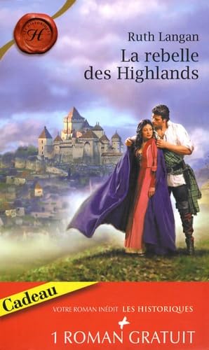 La rebelle des Highlands ; Tendre revanche