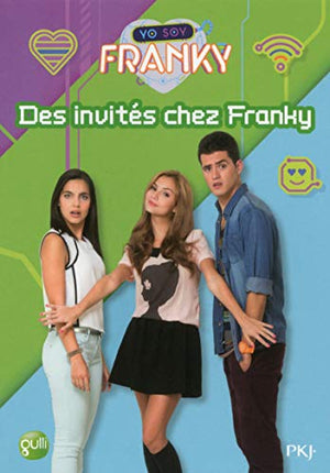 Des invités chez Franky