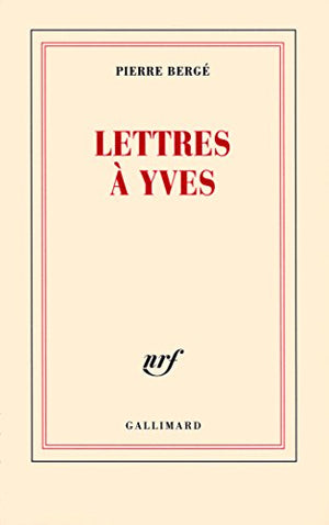 Lettres à Yves