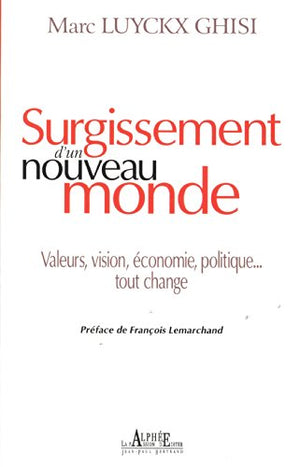 Surgissement d'un nouveau monde