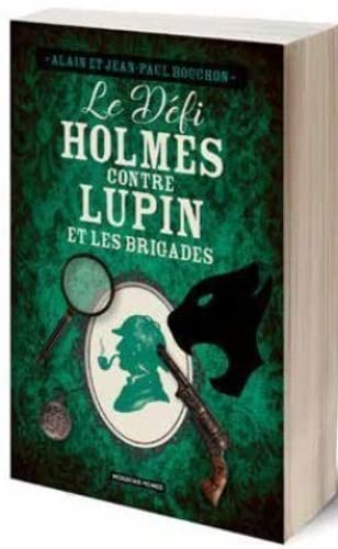 Le défi Holmes contre Lupin et les brigades