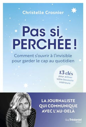 Pas si perchée !