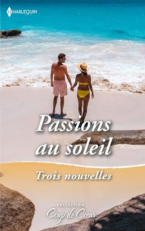 Passions au soleil