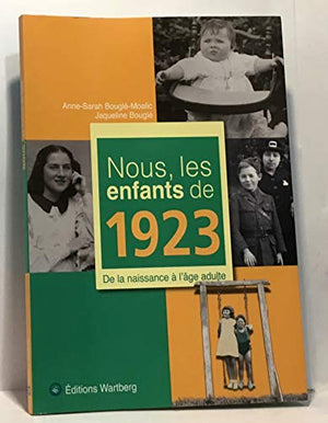 Nous, les enfants de 1923