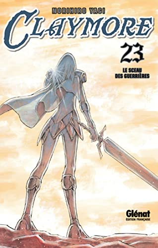 Claymore - Tome 23: Le sceau des guerrières