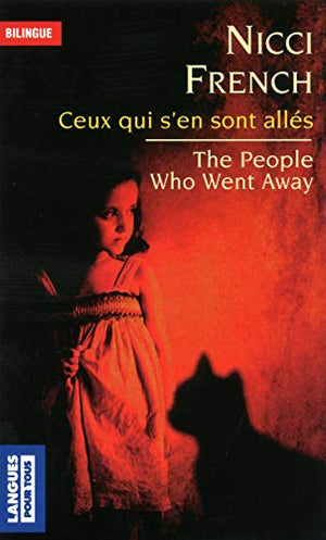 The People Who Went Away - Ceux qui s'en sont allés