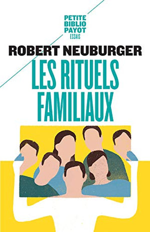 Les rituels familiaux