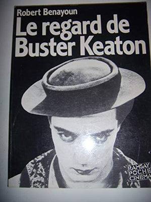 Le regard de Buster Keaton