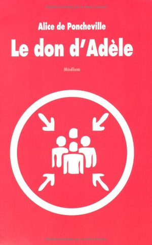 Le don d'Adèle