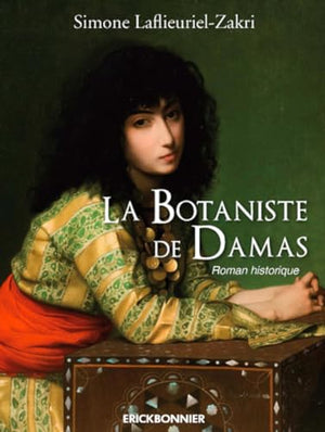 La botaniste de Damas