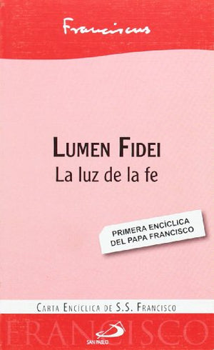 Lumen fidei: La luz de la fe